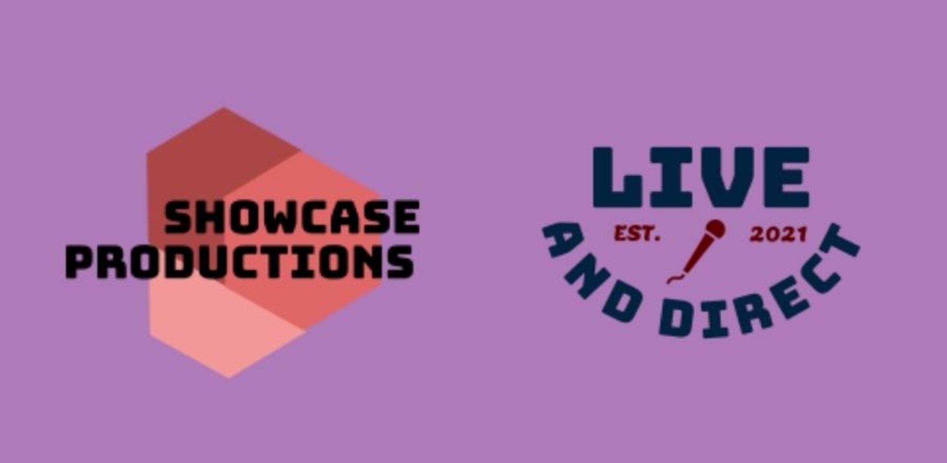 The student group (Showcase Productions) logo and their event (Live And Direct) promotional poster