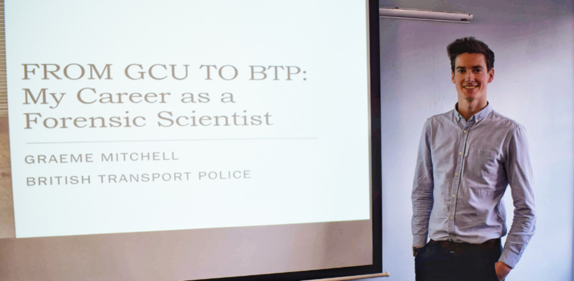 After graduating in 2012, Graeme is now a Lab Officer for the British Transport Police